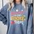 Surprise I'm Your Teacher Today Comfort Colors Sweatshirt Blue Jean