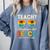 Teach I Thought You Said Beach Teacher Summer Vacation Comfort Colors Sweatshirt Blue Jean