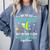 Teacher We All Different But In This Class We Swim Together Comfort Colors Sweatshirt Blue Jean Teacher We All Different But In This Class We Swim Together Comfort Colors Sweatshirt Blue Jean