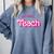 Teacher Life My Job Is Teach Comfort Colors Sweatshirt Blue Jean Teacher Life My Job Is Teach Comfort Colors Sweatshirt Blue Jean