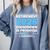 Teacher Retirement Class Of 2026 Loading Retired Comfort Colors Sweatshirt Blue Jean