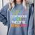 Teachers I Love My Job For All The Little Reasons Teacher Comfort Colors Sweatshirt Blue Jean Teachers I Love My Job For All The Little Reasons Teacher Comfort Colors Sweatshirt Blue Jean