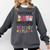 Can't Talk Right Now Doing Teacher Stuff Comfort Colors Sweatshirt Pepper