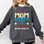 I'm Mom Grandma And A Retired Teacher Nothing Scares Me Men Women Comfort Colors Sweatshirt Pepper