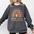 Infant Teacher Leopard Boho Rainbow Appreciation Comfort Colors Sweatshirt Pepper