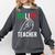 Italian Teacher Italy Italia Back To School First Day Comfort Colors Sweatshirt Pepper Italian Teacher Italy Italia Back To School First Day Comfort Colors Sweatshirt Pepper