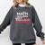 Math Teachers Aren't Mean Comfort Colors Sweatshirt Pepper Math Teachers Aren't Mean Comfort Colors Sweatshirt Pepper