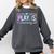 Play Is Learning Kindergarten Teacher Team Women Comfort Colors Sweatshirt Pepper Play Is Learning Kindergarten Teacher Team Women Comfort Colors Sweatshirt Pepper