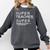Super Teacher By Day Super Tired By Night Best Teacher Comfort Colors Sweatshirt Pepper