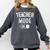 Teacher Mode On School Education Educator Comfort Colors Sweatshirt Pepper Teacher Mode On School Education Educator Comfort Colors Sweatshirt Pepper