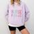 Battery Life Of A Nurse School Teacher Appreciation Comfort Colors Sweatshirt Orchid