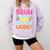 Bruh Did You Even Show Your Work Humorous Math Teacher Comfort Colors Sweatshirt Orchid