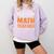 I Don’t Need a Costume Middle School Math Teacher Halloween Comfort Colors Sweatshirt Orchid I Don’t Need a Costume Middle School Math Teacher Halloween Comfort Colors Sweatshirt Orchid