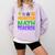 Halloween Monster Math Teacher Men Women Comfort Colors Sweatshirt Orchid Halloween Monster Math Teacher Men Women Comfort Colors Sweatshirt Orchid