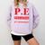 PE Where Sweating Is Good But Deodorant Is Better PE Teacher Comfort Colors Sweatshirt Orchid