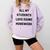 All My Students Love Doing Homework Teacher Lie Party Comfort Colors Sweatshirt Orchid All My Students Love Doing Homework Teacher Lie Party Comfort Colors Sweatshirt Orchid