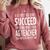 AG Teacher Shirt If At First You Don't Succeed Agriculture Comfort Colors Sweatshirt Crimson