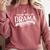 Broadway Actor There Will Be Drama Theater Teacher Men Women Comfort Colors Sweatshirt Crimson Broadway Actor There Will Be Drama Theater Teacher Men Women Comfort Colors Sweatshirt Crimson