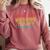What Are We Doing Today PE Teacher Life Comfort Colors Sweatshirt Crimson