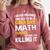 I Never Dreamed One Day I'd Be A Cool Math Teacher Comfort Colors Sweatshirt Crimson I Never Dreamed One Day I'd Be A Cool Math Teacher Comfort Colors Sweatshirt Crimson