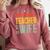 My Favorite Teacher Is My Wife Comfort Colors Sweatshirt Crimson