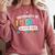 Fun University Of I'm Done Class Of 2025 Teacher Retirement Comfort Colors Sweatshirt Crimson