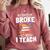 Halloween Teacher Tee My Broom Broke So Now I Teach Comfort Colors Sweatshirt Crimson Halloween Teacher Tee My Broom Broke So Now I Teach Comfort Colors Sweatshirt Crimson