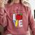 Let All That You Do Be Done In Love Christian Teacher Comfort Colors Sweatshirt Crimson