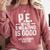 PE Physical Education Teacher Sweating Men Women Comfort Colors Sweatshirt Crimson PE Physical Education Teacher Sweating Men Women Comfort Colors Sweatshirt Crimson