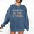 But Did You Take Attendance-Teacher School Secretary Team Comfort Colors Sweatshirt Denim