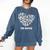 Believe In Yourself YOU MATTER Teachers Big Heart Comfort Colors Sweatshirt Denim