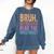 Bruh Did You Even Read The Directions Bruh Teacher For Men Women Comfort Colors Sweatshirt Denim Bruh Did You Even Read The Directions Bruh Teacher For Men Women Comfort Colors Sweatshirt Denim