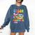 Color The World With Kindness Teachers Back To School Comfort Colors Sweatshirt Denim Color The World With Kindness Teachers Back To School Comfort Colors Sweatshirt Denim