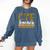 CTE Teacher Middle School High School Teach Career Men Women Comfort Colors Sweatshirt Denim