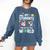 Cute School Teacher My Students Are Out Of This World Space Comfort Colors Sweatshirt Denim