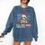 I'Ll Just Wait Until It's Quiet Skeleton Teacher Christmas Comfort Colors Sweatshirt Denim I'Ll Just Wait Until It's Quiet Skeleton Teacher Christmas Comfort Colors Sweatshirt Denim