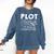 Plot It Builds Character Book Reading Teacher Comfort Colors Sweatshirt Denim Plot It Builds Character Book Reading Teacher Comfort Colors Sweatshirt Denim