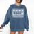 Real Men Marry Teachers Teacher Comfort Colors Sweatshirt Denim