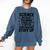 Science Because Figuring Things Out Teacher Scientific Adult Comfort Colors Sweatshirt Denim