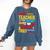 Super Teacher By Day Super Tired By Night Superhero Teacher Comfort Colors Sweatshirt Denim Super Teacher By Day Super Tired By Night Superhero Teacher Comfort Colors Sweatshirt Denim