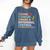I Came I Taught I Made a Difference Proud Retired Teacher Comfort Colors Sweatshirt Denim