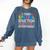 I Teach Special Education SPED Special Education Teacher For Men Women Comfort Colors Sweatshirt Denim I Teach Special Education SPED Special Education Teacher For Men Women Comfort Colors Sweatshirt Denim