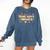 Think Happy Thoughts Teens Spring Positive Message Teachers For Men Women Girls Kids Comfort Colors Sweatshirt Denim