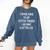 I Work Hard So My Boston Terrier Can Have A Better Life Comfort Colors Sweatshirt Denim