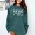 Funny Shirts For Women Funny Female Teacher Tee Comfort Colors Sweatshirt Blue Spruce