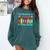 THE INFLUENCE OF A GREAT TEACHER IS NEVER ERASED Teaching For Men Women Girls Kids Comfort Colors Sweatshirt Blue Spruce