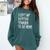I Left My Boston Terrier To Be Here Comfort Colors Sweatshirt Blue Spruce