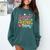 Surprise I'm Your Teacher Today Comfort Colors Sweatshirt Blue Spruce