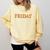 Happy Friday Love Fridays Fun Teacher For Men Women Comfort Colors Sweatshirt Butter Happy Friday Love Fridays Fun Teacher For Men Women Comfort Colors Sweatshirt Butter