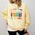 Its Okay To Feel All The Feels Mood Color Crayons Teacher Comfort Colors Sweatshirt Butter